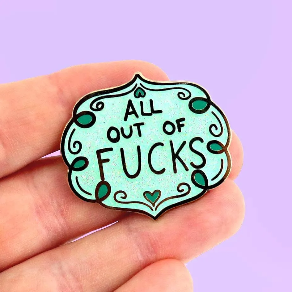 All Out Of Fucks Enamel Lapel Pin