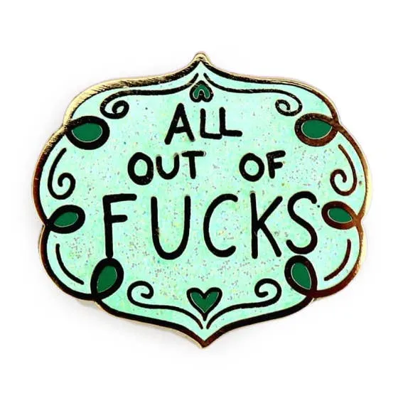 All Out Of Fucks Enamel Lapel Pin