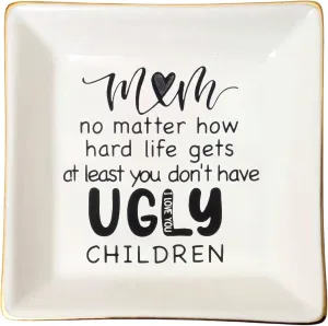 At Least You Don't Have Ugly Children